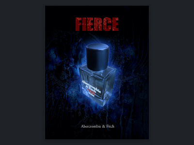 Abercrombie & Fitch Fierce Cologne - Magazine Ad Concept ad blending modes cologle concept concept design image manipulation layers photoshop textures