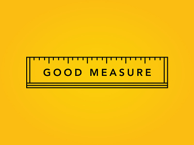 Good Measure
