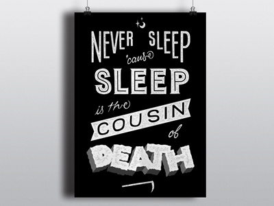 Never Sleep death hand drawn type hiphop letters poster rap texture typography