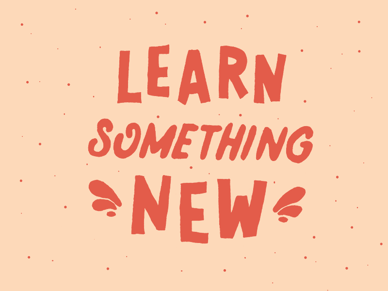 Learn Something New gif handlettering learning lettering new skillshare