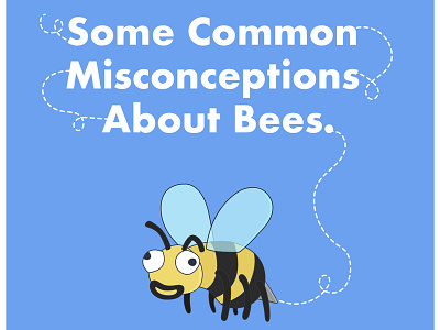 Bee Facts adobe illustrator bees creative design humor illustration illustrator imagination quirky satire typography vector