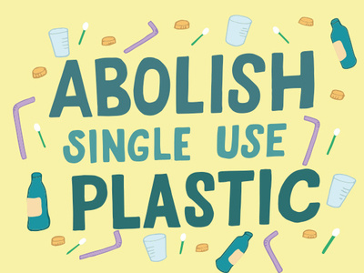 Abolishplastic vector design digitaldrawing digital art handlettering illustraion