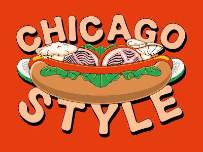 CHICAGO STYLE artwork available for hire cartoon illustration chicago chicago food clothing design commission culinary design food illustration food porn freelance illustrator graphic design hot dog illustration illustrator layout exploration logo ui yummy