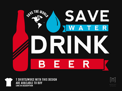 Save Water Drink Beer - T Shirt Design beer graphic design illustration illustrator mug design photoshop t shirt design