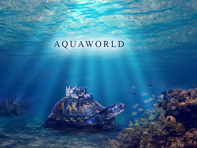 Aquaworld Compositing In Photoshop compositing fantasy art fish hero image landing page photoshop photoshop art poster ship turtle underwater