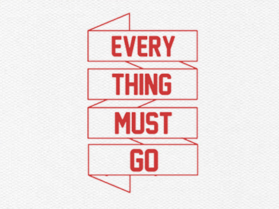 Everything Must Go banner orgin68 typography