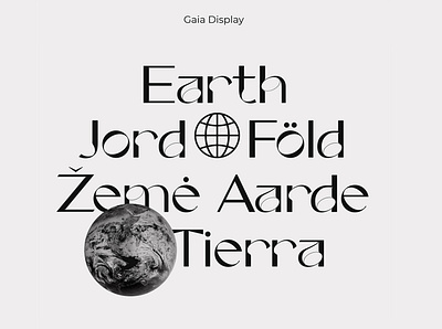 Gaia Display blackandwhite display earth feminine gaia gaiadisplay graphic jord logo logotype tierra type type design typedesign typeface typo typography