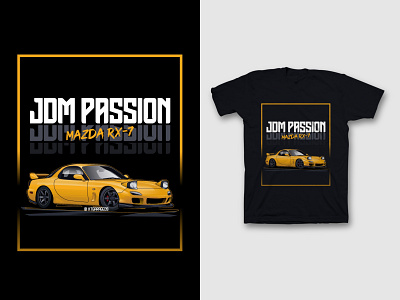 Mazda RX 7 (JDM Passion) automotive car cars design drift graphic design illustration japan japanese jdm race racing streetwear tshirt tshirt design tuner tuning vector vehicle vehicles