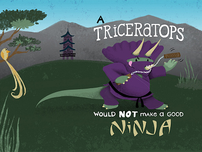 A Triceratops Would Not Make a Good Ninja children's book cover