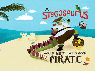 A Stegosaurus Would Not Make a Good Pirate children's book cover