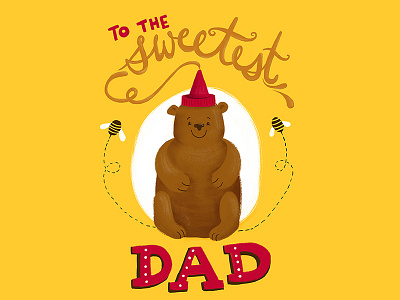 Sweetest Dad Honey Bear father's day greeting card illustration