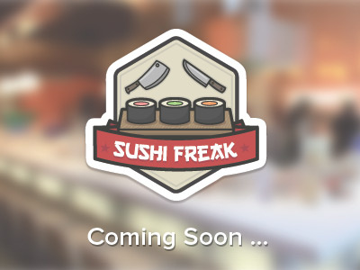 Sushi Freak badge banner coming happiest icon illustration illustrator knife photoshop roll soon sushi table vector vicbell wood