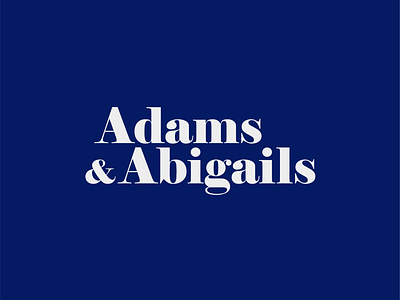 Adams & Abigails