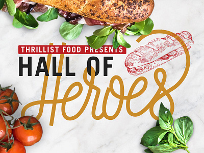 Hall of Heroes cursive event food lettering logo sammiches sandwiches script single weight thrillist