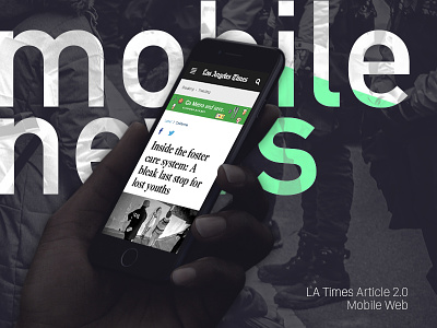 LA Times Article 2.0 Mobile Web apps article concept latimes mobile news redesign web