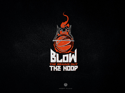 Blow The Brains Out The Hoop apparel basketball fire illustration sport tshirt tshirt design