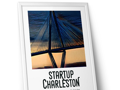 Startup Charleston, Poster 2 of 3 charleston poster startup