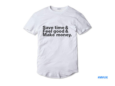 T-Shirt: Minimum Viable User eXperience mvux shirt