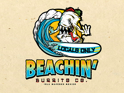 Beachin Logo beach burrito character illustration locals only logo mexico restaurant restaurant logo surf surfing tourist