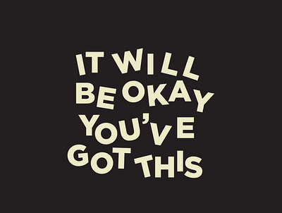 It will be ok branding design typography