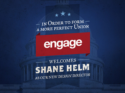 In order to form a more perfect Union... america design digs employment engage flag job new patriotic politics shane helm stars stripes teamengage