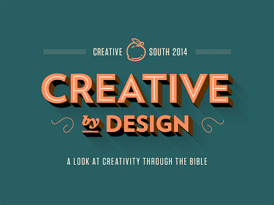 Creative by Design 3d bible creative creative south design event type typography