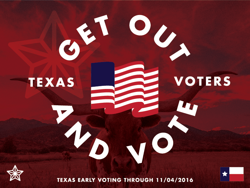 Get Out and Vote, TEXAS by Jordan Gonzales on Dribbble