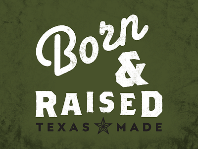 Born & Raised design t shirt texas typography