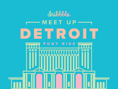 Detroit Dribbble Meetup detroit dribbble meetup ponyride
