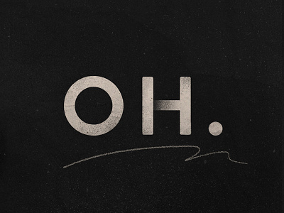 OH. black and white grayscale oh textures typography