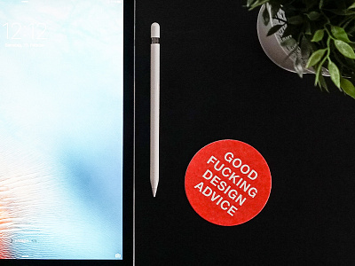 Good fucking design advice apple ios ipad mockup pencil photography pro product