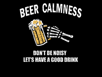 Beer calmness graphic design beer tshirt