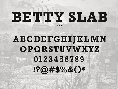 Betty Slab Bold betty font slab slab serif type typeface