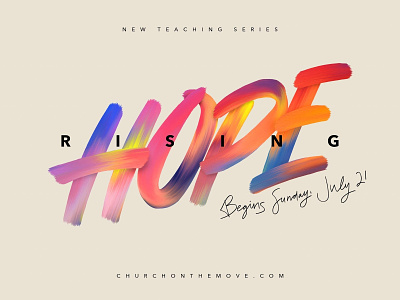 Hope Rising Series Art church design color paint photoshop type typography