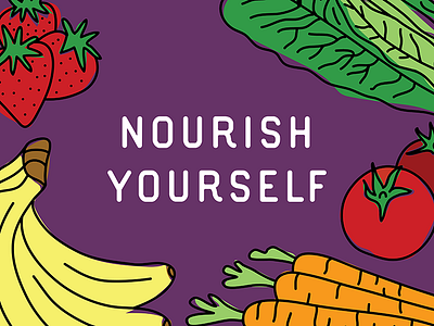 Nourish yourself - Today's Mantra Designed by Cheyney bold bold color bright by cheyney colour design digital flat food health healthy illustration illustrator nourish quote vector wise words yourself