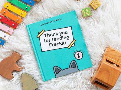 Thank you for feeding Freckle by Cheyney McDonnell bold bold color book bookcoverdesign books bright bright color children children book illustration childrens book colour design flat fun illustration illustrator kids picture book play vector