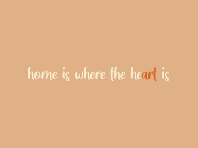 Home is where the heart is the heart is - Design by Cheyney bold bold color colour design flat illustration illustrator minimal typography vector