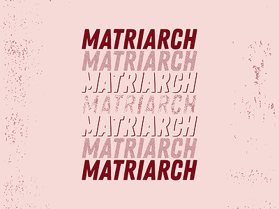 Pink Matriarch Quote Print - Boss-lady Mother Art Print design design by cheyney equal rights equality feminism feminist femme flat illustration matriarch matriarchy pink red social justice vector woman