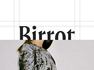Birrot — Logo animated animation art direction branding brutalism clothing fashion figma layout layout exploration logo minimal minimalism minimalist sketch type typography ui ux website