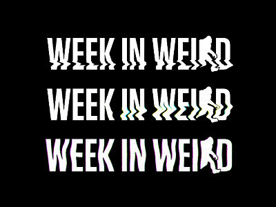 Week In Weird