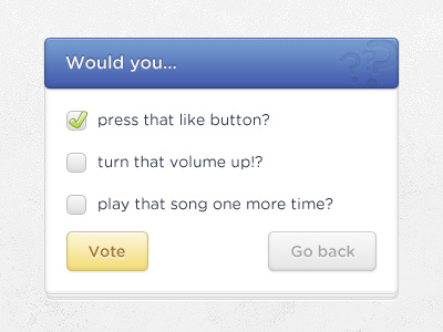 Would you...? answer blue box boxes button buttons check gray grey poll questions yellow