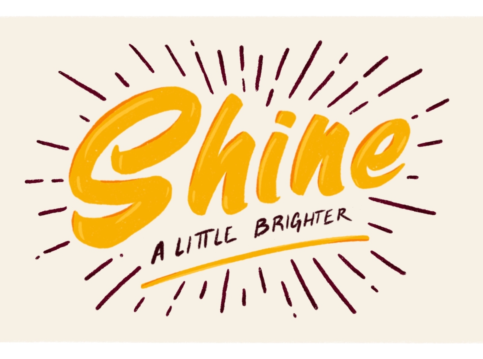 Shine a Little Brighter by Hillary Burson on Dribbble