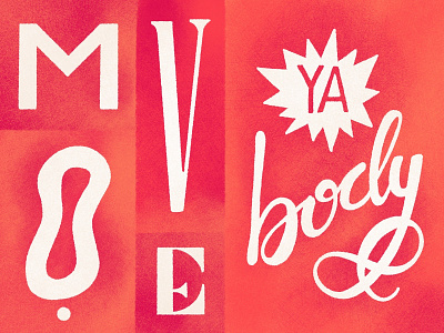 M O V E 👏 design get moving handlettering illustration lettering move prints procreate textures