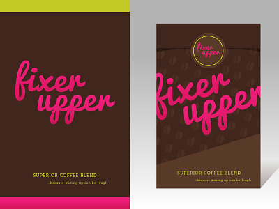 Fixer upper superior coffee blend branding coffee illustration illustrator package design weekly warm up