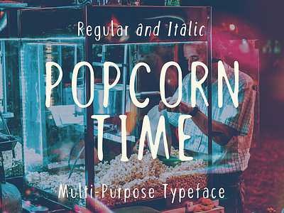 Popcorn Time - free fun and versatile font branding design font font family free font free fonts freebie freebies typeface typefaces typogaphy typography