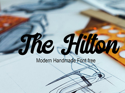 The Hilton Modern Handmade Font free font font design fonts freebie