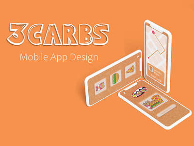 3 Carbs - Mobile Ui Design 3d android app design google illustration ios moezmustafa orange ui design ux design