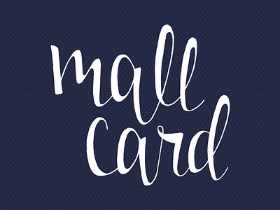 mall card lettering calligraphy card handlettering lettering mall type typography