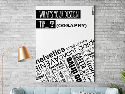 What's your design TYP? creativity graphic design poster a day poster art poster design poster designer typography typography art typography design typography poster