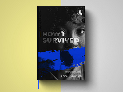 How I Survived - Book Cover book book cover book cover art book cover design book cover mockup book designer books branding ebook cover illustration